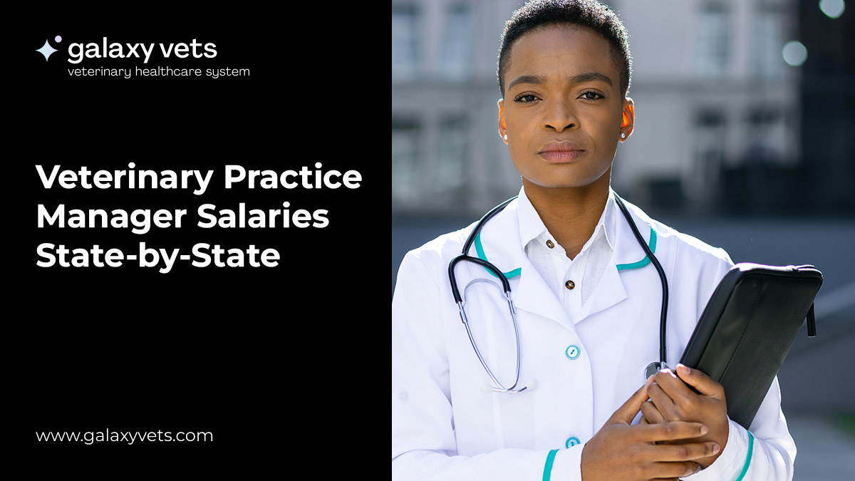 Veterinary Practice Manager Salary by State